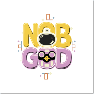 NOOB GOD gaming Posters and Art